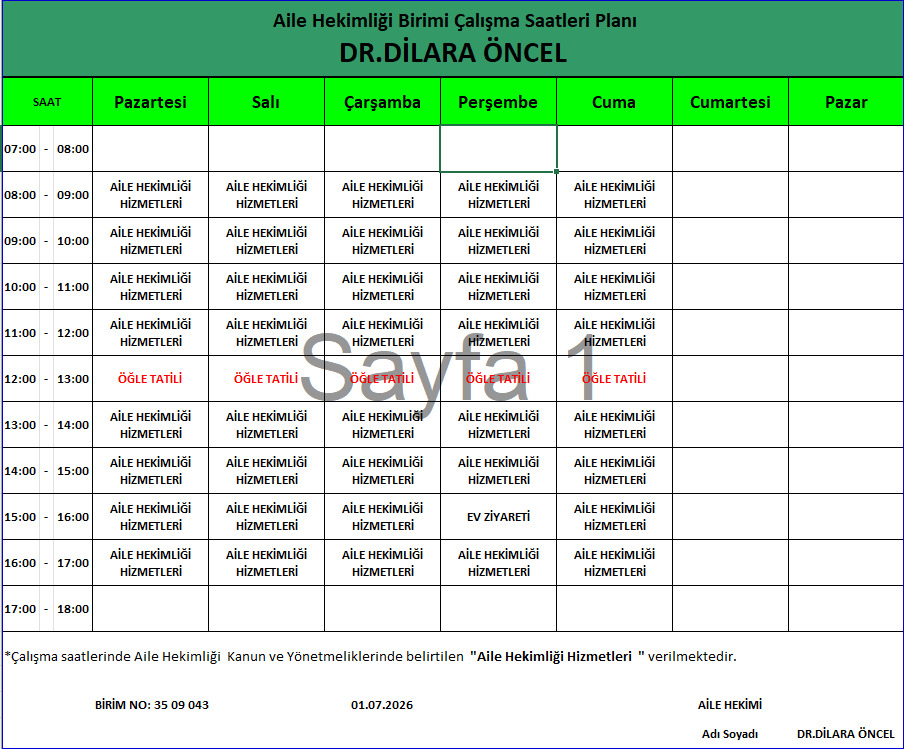 Dr. Dilara Öncel çalışma saatleri
